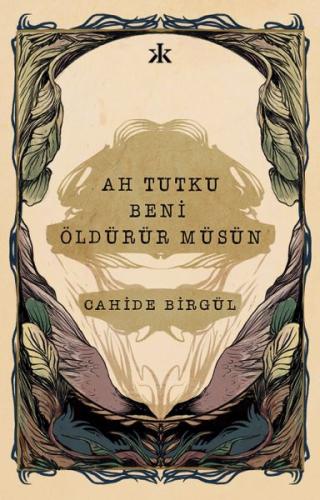 Ah Tutku Beni Öldürür Müsün Ah Tutku Beni Öldürür Müsün