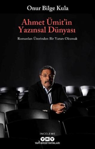 Ahmet Ümit'in Yazınsal Dünyası