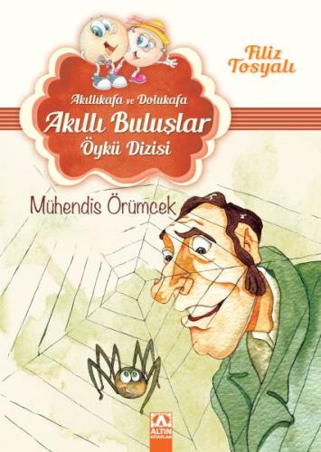 Akıllı Buluşlar Dizisi - Mühendis Örümcek Akıllı Buluşlar Dizisi - Mühendis Örümcek