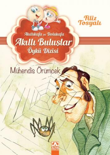 Akıllı Buluşlar Dizisi - Mühendis Örümcek