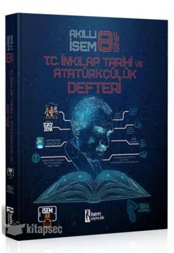 AKILLI İSEM 8.SINIF İNKİLAP TARİHİ VE ATATÜRKÇÜLÜK SORU BANKASI