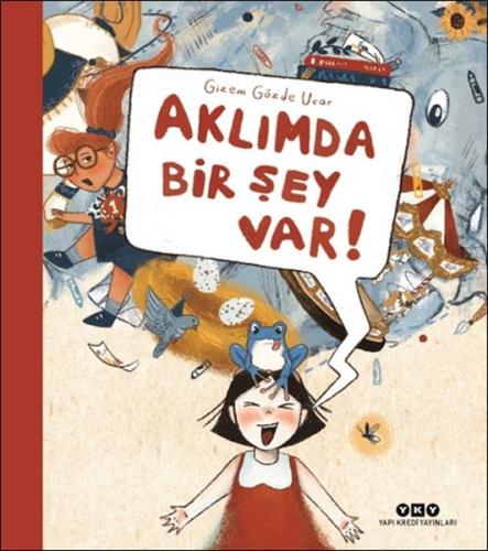 Aklımda Bir Şey Var!