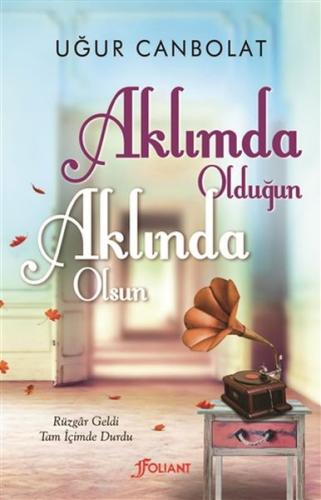 Aklımda Olduğun Aklında Olsun Aklımda Olduğun Aklında Olsun