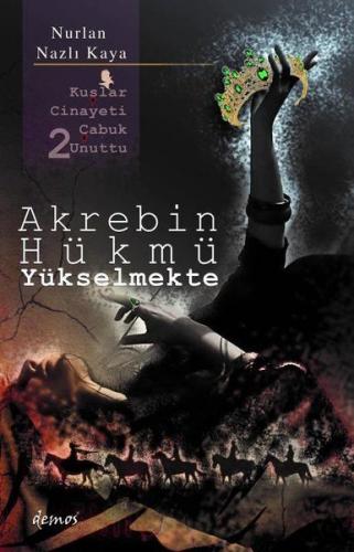 Akrebin Hükmü Yükselmekte Akrebin Hükmü Yükselmekte