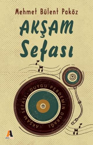 Akşam Sefası Duygu Perdemin Durağı Akşam Sefası Duygu Perdemin Durağı