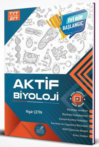 AKTİF ÖĞRENME TYT AYT BİYOLOJİ 0 DAN BAŞLAYANLARA