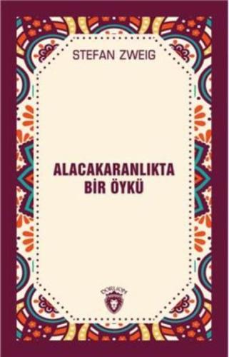 Alacakaranlıkta Bir Öykü