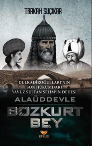Alaüddevle Bozkurt Bey Alaüddevle Bozkurt Bey