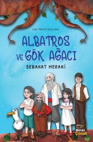 Albatros ve Gök Ağacı Albatros ve Gök Ağacı