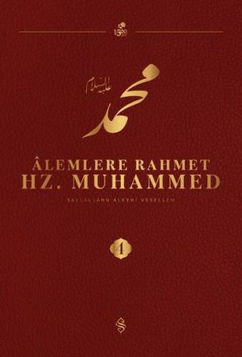 Alemlere Rahmet Hz. Muhammed S.A.V - 4