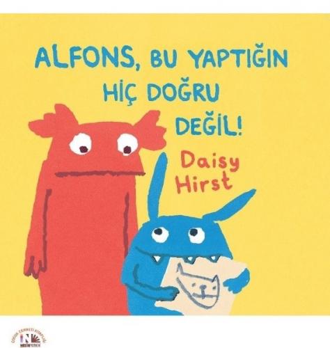 Alfons, Bu Yaptığın Hiç Doğru Değil!