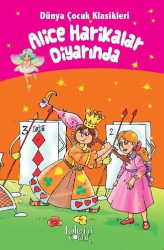 Alice Harikalar Diyarında Dünya Çocuk Klasikleri