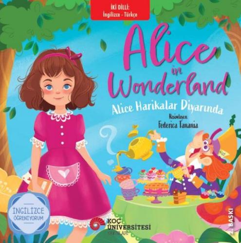 Alice Harikalar Diyarında (İki Dilli Türkçe-İngilizce)
