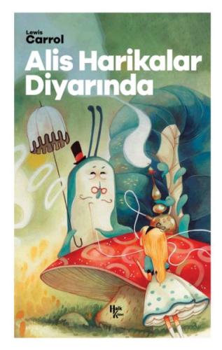 Alis Harikalar Diyarında Alis Harikalar Diyarında