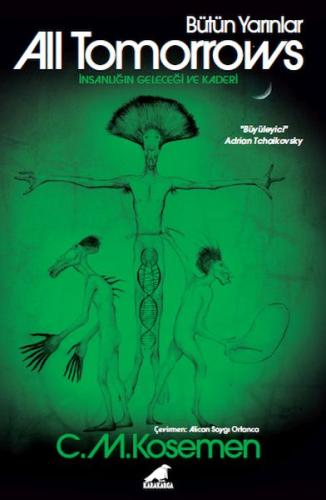 All Tomorrows – Bütün Yarınlar