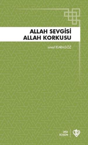 Allah Sevgisi Allah Korkusu Allah Sevgisi Allah Korkusu