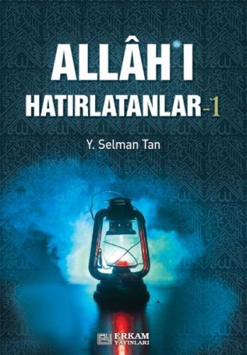 Allah'ı Hatırlatanlar-1 Allah'ı Hatırlatanlar-1