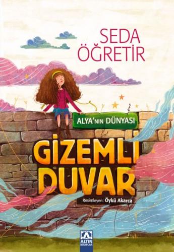 Alya'nın Dünyası Gizemli Duvar