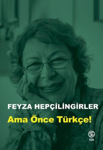 Ama Önce Türkçe! Ama Önce Türkçe!