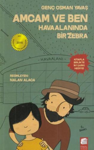 AMCAM VE BEN 1 HAVAALANINDA BİR ZEBRA