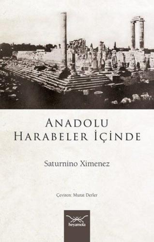 Anadolu Harabeler İçinde Anadolu Harabeler İçinde