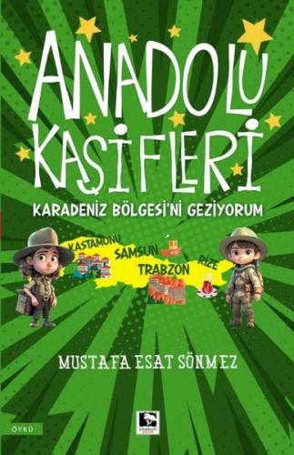 Anadolu Kâşifleri Karadeniz Bölgesi'ni Geziyorum