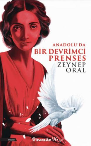 Anadolu'da Bir Devrimci Prenses Anadolu'da Bir Devrimci Prenses