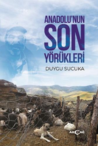 Anadolu'nun Son Yörükleri