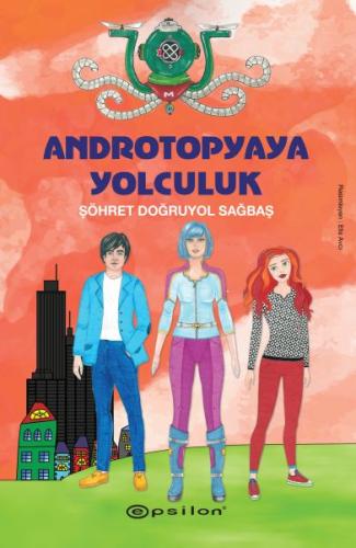 Androtopyaya Yolculuk Androtopyaya Yolculuk