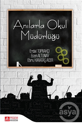 Anılarla Okul Müdürlüğü