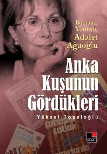 Anka Kuşunun Gördükleri Anka Kuşunun Gördükleri