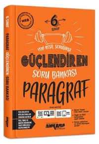 ANKARA 6.SINIF GÜÇ PARAGRAF SORU BANKASI