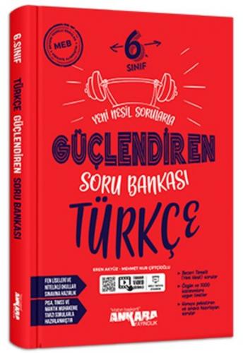 ANKARA 6.SINIF TÜRKÇE GÜÇLENDİREN SORU BANKASI