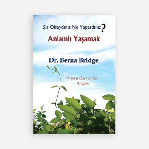 Anlamlı Yaşamak