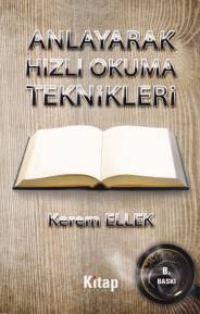 Anlayarak Hizli Okuma Teknikleri Anlayarak Hizli Okuma Teknikleri