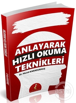 Anlayarak Hızlı Okuma Teknikleri