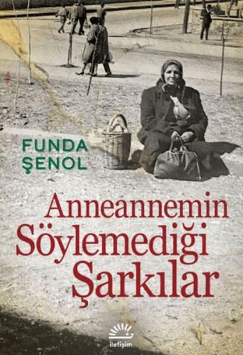 Anneannemin Söylemediği Şarkılar