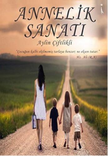 ANNELİK SANATI/AYLİN ÇİFTLİKÇİ