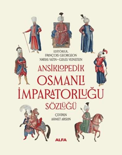 Ansiklopedik Osmanlı İmparatorluğu Sözlüğü
