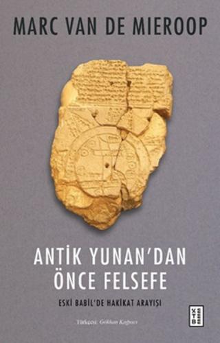 Antik Yunan'dan Önce Felsefe Antik Yunan'dan Önce Felsefe