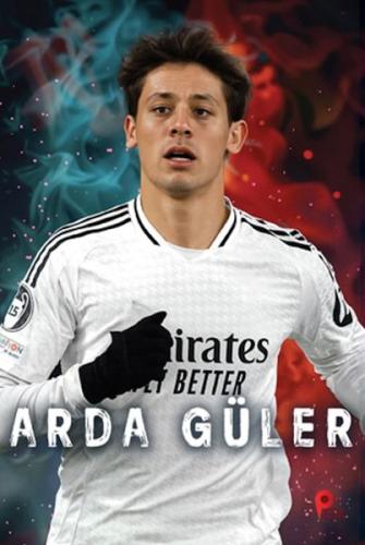 Arda Güler (Poster Hediyeli)