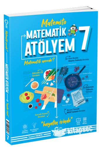 ARI 7.SINIF MATEMATİK ATÖLYEM