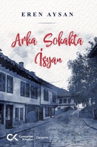 Arka Sokakta İsyan Arka Sokakta İsyan