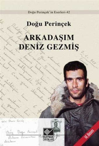 Arkadaşım Deniz Gezmiş Arkadaşım Deniz Gezmiş