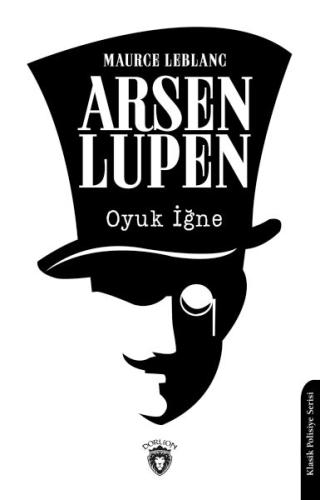 Arsen Lupen Oyuk İğne Arsen Lupen Oyuk İğne
