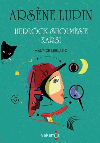 Arsene Lupin - Herlock Sholmes'e Karsi Arsene Lupin - Herlock Sholmes'e Karsi