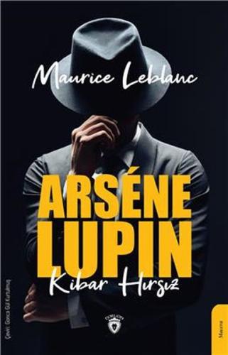 Arsene Lupin Kibar Hırsız Arsene Lupin Kibar Hırsız