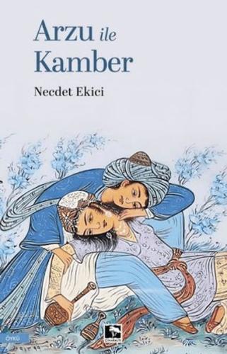 Arzu İle Kamber Arzu İle Kamber