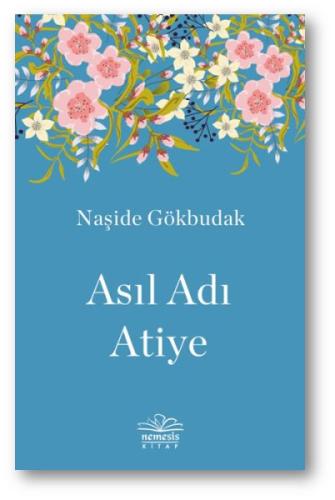 Asıl Adı Atiye Asıl Adı Atiye