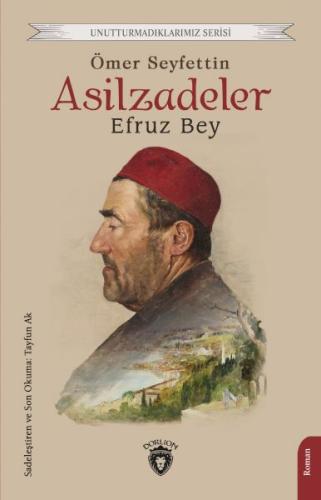 Asilzadeler Efruz Bey Asilzadeler Efruz Bey